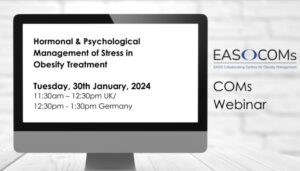 Hormonal & Psychological Management of Stress in Obesity Treatment Tuesday, 30th January, 2024 11:30am - 12:30pm UK/ 12:30pm - 1:30pm Germany